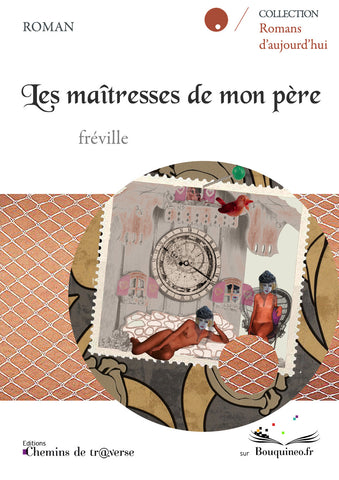 Les maîtresses de mon père - fréville